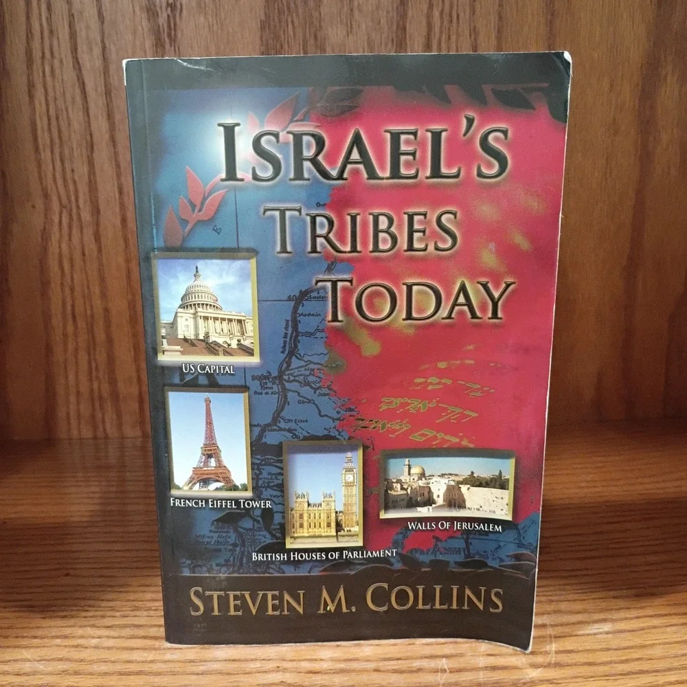Israels Tribes Today - By Steven M. Collins Paperback